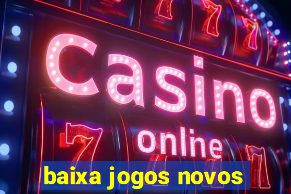 baixa jogos novos